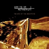 God Is An Astronaut - The End Of The Beginning (2004 Reissue)