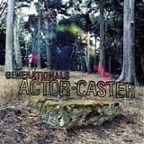 Generationals - Actor-Caster