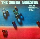 Sun Ra - Live At Praxis - 1984 Vol.1