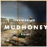 Mudhoney - Vanishing Point