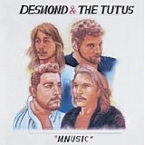 Desmond & The Tutus - Mnusic