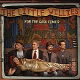 The Little Willies - For the Good Times