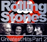 The Rolling Stones - Greatest Hits Part 2