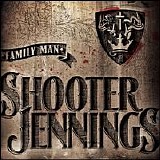 Shooter Jennings - Family Man