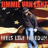 Jimmie van Zant - Feels Like Freedom