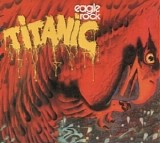 Titanic - Eagle Rock