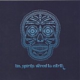 Tin Spirits - Wired To Earth