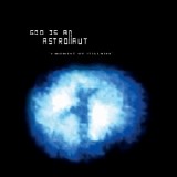 God Is An Astronaut - A Moment Of Stillness [EP]