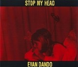 Evan Dando - Stop My Head CDS (CD2)