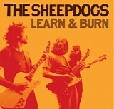 The Sheepdogs - Learn & Burn