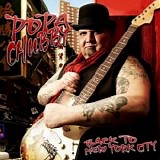 Popa Chubby - Back To New York City