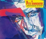 Pete Townshend - Another Scoop