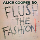 Alice Cooper - Flush The Fashion (First US Pressing)