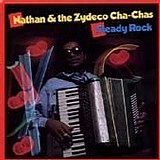 Nathan & The Zydeco Cha Cha's - Steady Rock