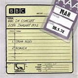 Man - BBC In Concert 20th January 1972