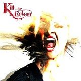 Kill For Eden - Kill For Eden