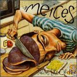 Meices, The - Tastes Like Chicken