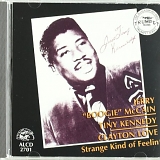 Jerry McCain & Tiny Kennedy & Clayton Love - Strange Kind of Feelin'