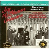 Jay McShann And His Orchestra - Blues From Kansas City