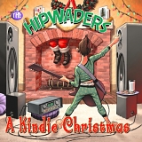 The Hipwaders - A Kindie Christmas