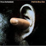 Butterfield, Paul - Put It In Your Ear