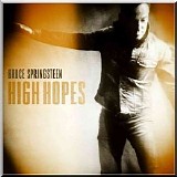 Bruce Springsteen - High Hopes