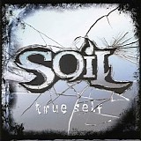 Soil - True Self