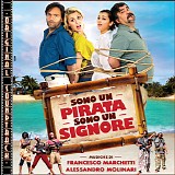 Francesco Marchetti & Alessandro Molinari - Sono Un Pirata, Sono Un Signore