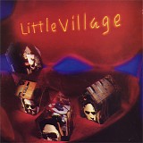 Little Village - Little Village