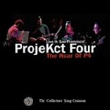 PROJEkCT FOUR (R.Fripp, T.Gunn, T.Levin, P.Mastelotto) - KCCC 7 - The Roar Of P4 - Live In San Francisco, 1 XI 1998