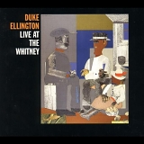 Duke Ellington - Live At The Whitney