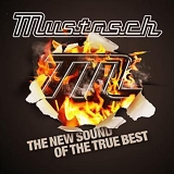 Mustasch - The New Sound Of The True Best