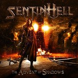 Sentinhell - The Advent Of Shadows