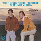 Righteous Brothers, The - Unchained Melody: Very Best Of The Righteous Brothers