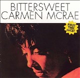 Carmen McRae - Bittersweet
