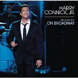 Harry Connick Jr. - In Concert On Broadway