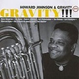 Howard Johnson and Gravity - Gravity