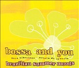 Lars Albertsen & Nelson de Lamotte - Bossa and You: Brazilian Summer Moods