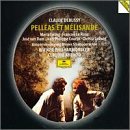 Claudio Abbado - Pelleas et Melisande