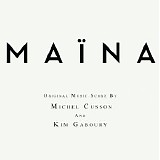 Michel Cusson & Kim Gaboury - MaÃ¯na