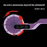 The Orb - The Orb's Adventures Beyond The Ultraworld (CD2)