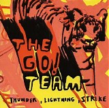 The Go! Team - Thunder, Lightning, Strike