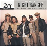 Night Ranger - 20th Century Masters - Millenium Collection