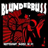 Various artists - Blunderbuss: Scattershot Sleaze 58-67 (titles listed reflect what it says on the LP)