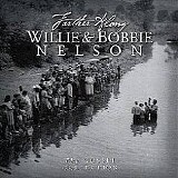 Willie and Bobbie Nelson - Farther Along