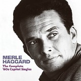 Merle Haggard - The Complete '60s Captiol Singles