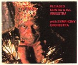 Sun Ra ( With Symphony Orchest - Pleiades - Disc1