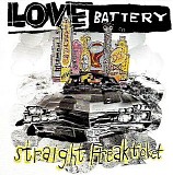 Love Battery - Straight Freak Ticket