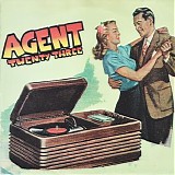 Agent Twenty-Three - Agent Twenty-Three 7''