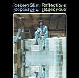 Iceberg Slim - Reflections